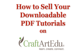  How to Sell Your Downloadable PDF Tutorials on CraftArtEdu